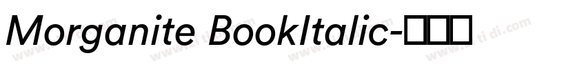 Morganite BookItalic字体转换